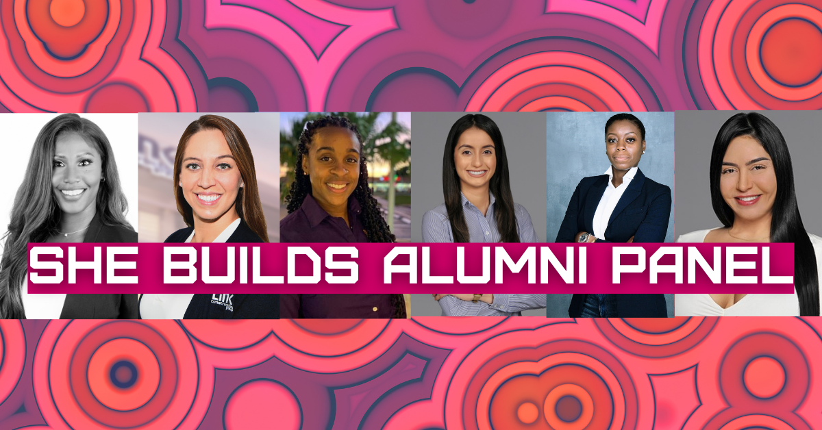 Alumni Spotlight: 2021 She Builds Alumni Panelists