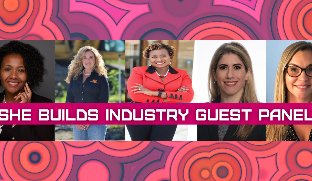 2021 She Builds Industry Guest Panelists